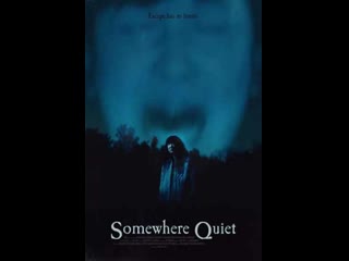 american horror film somewhere quiet (2023)