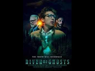 american thriller river of ghosts (2024)