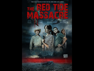 american horror film the red tide massacre (2022)